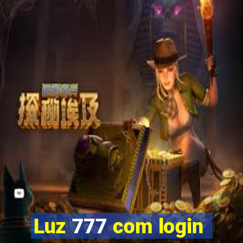 Luz 777 com login